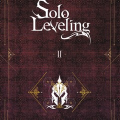(ePUB) Download Solo Leveling, Vol. 2 (novel) BY : Chugong