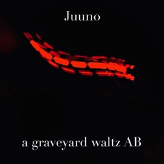 a graveyard waltz AB