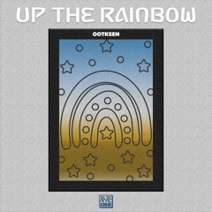 Ootkeen - Up the rainbow