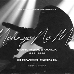 Mehnge Ne Moti - COVER - Sidhu Moose Wala | Gony |