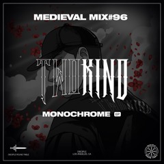 MEDIVAL MIX #96 - TWO KIND (Monochrome EP)