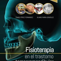 DOWNLOAD/PDF Fisioterapia en el trastorno temporomandibular (Spanish Edition)