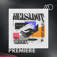 PREMIERE: Helsloot feat. Malou - It's Alright [Get Physical Music]