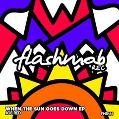 When the Sun Goes Down (Original Mix)
