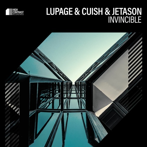 Lupage, Cuish, Jetason - Invincible [High Contrast Recordings]