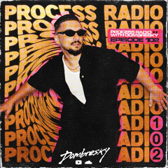 Dombresky - Process Radio #102