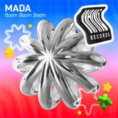 Mada - Boom Boom Boom