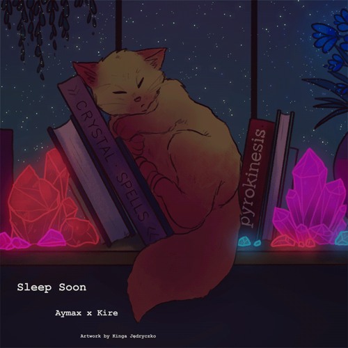 Sleep Soon - Aymax
