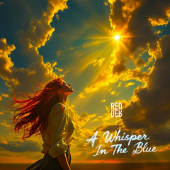 A Whisper In The Blue