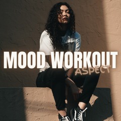Mood Workout