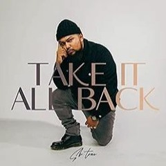 SB Tone(SB Tone 4one8)  "Take It All Back"