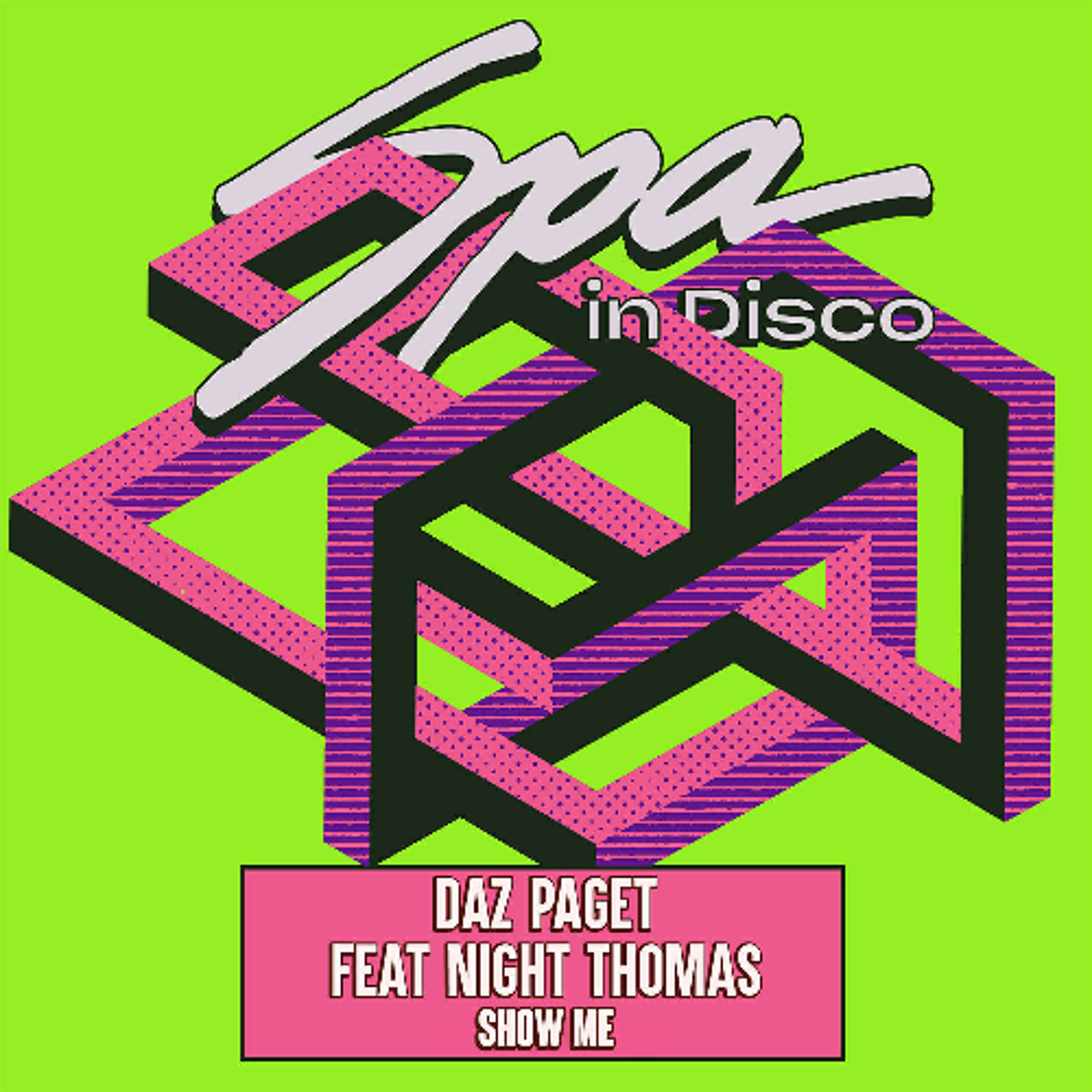 [SPA442] DAZ PAGET Feat NIGHT THOMAS - Show Me ( Original Mix) episode artwork