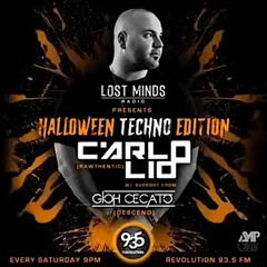 Lost MInds Halloween Techno Edition With Carlo Lio