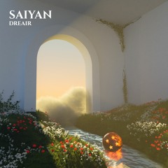 DREAIR - SAIYAN