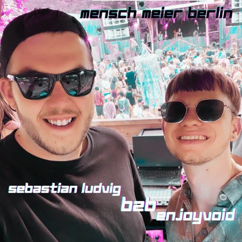 Sebastian Ludvig b2b enjoyVoid @ Mensch Meier Berlin, fhainste Bambule