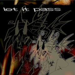 let it pass