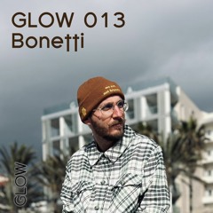 GLOW013 - Bonetti
