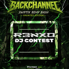 BACKCHANNEL SWIFTIX BDAY BASH CONTEST - R3NXO