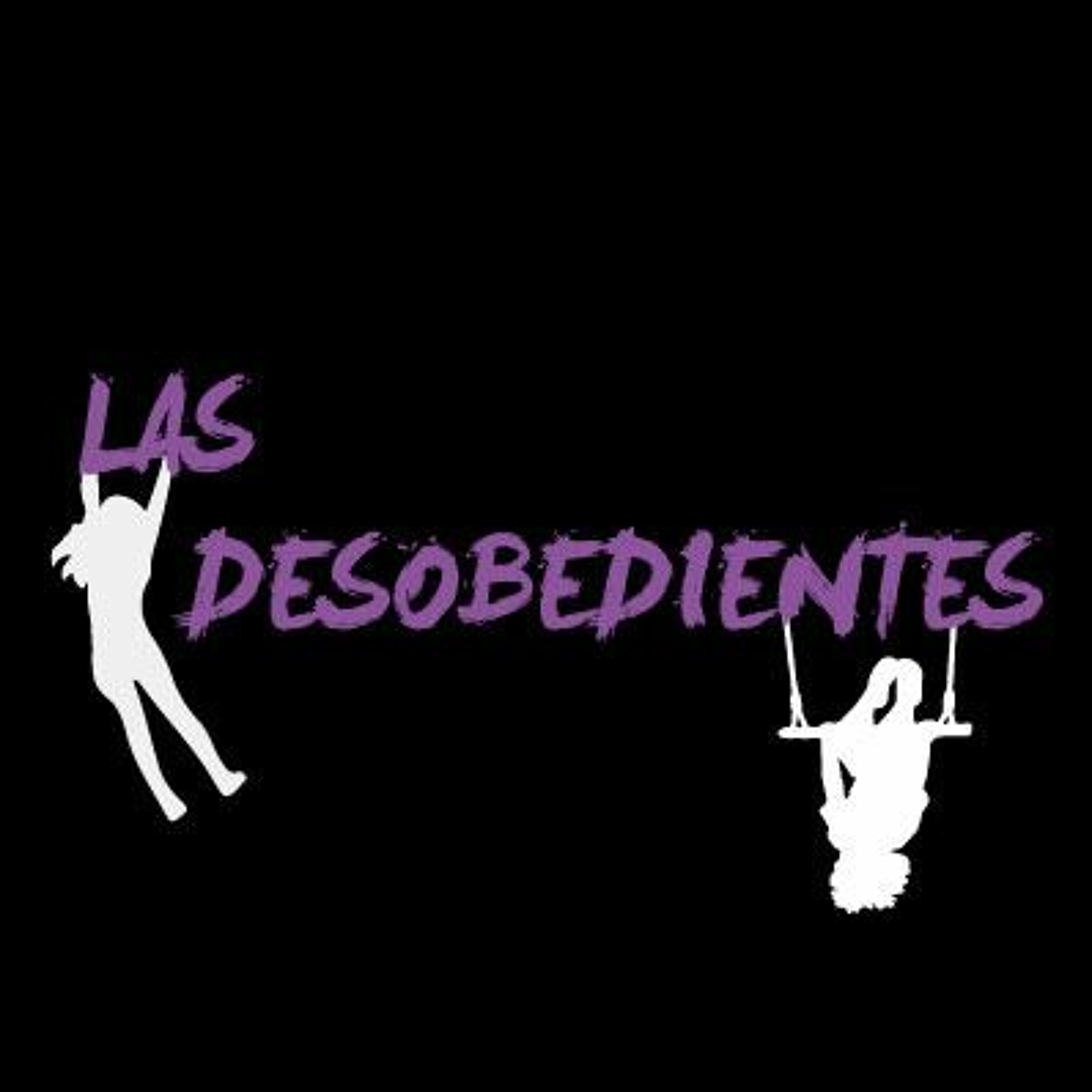Las Desobedientes