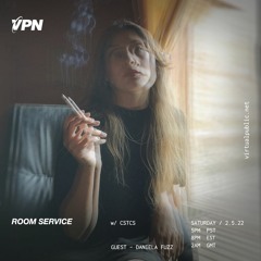 Virtualpublic.net ROOM SERVICE!!! W/ Daniela Fuzz - 05 February 2022