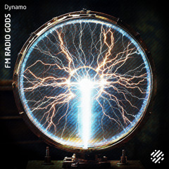 FM Radio Gods - Dynamo