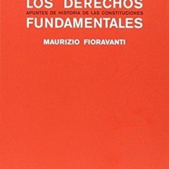 EPUB DOWNLOAD Los derechos fundamentales: Apuntes de historia de las constitucio