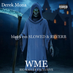 ble$$ em SLOWED & REVERB [Prod. By Big Baller] BIG BALLER EXCLUSIVE