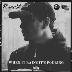 When It Rains It's Pouring (Prod. Westy)