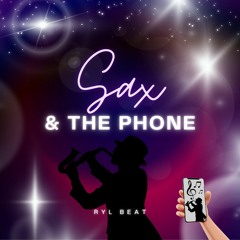 Sax & the Phone