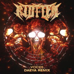 Riot Ten - Voices (Daeya Remix)