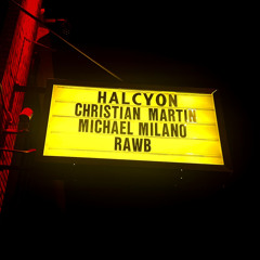 RAWB - Live Set @ Halcyon SF 09:02:2022 (Christian Martin)