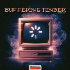 Buffering Tender