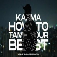 KARMA - HOW TO TAME YOUR BEAST  || Prod. BY BLUISH MUSIC || OFFICIAL AUDIO || DEVZ || 2023 ||