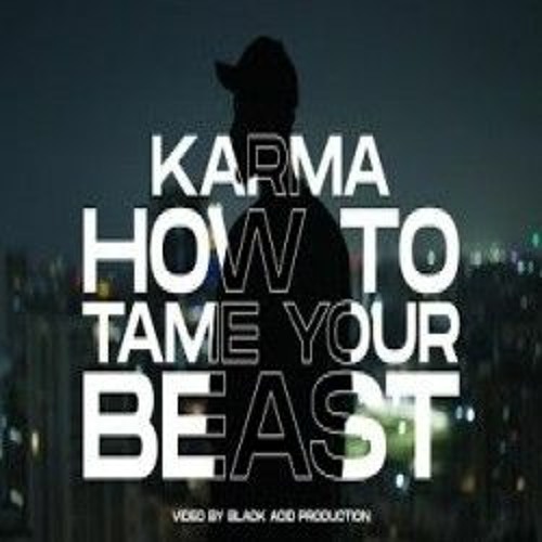 KARMA - HOW TO TAME YOUR BEAST  || Prod. BY BLUISH MUSIC || OFFICIAL AUDIO || DEVZ || 2023 ||