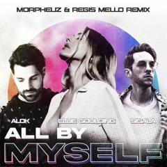 Alok, Sigala & Ellie Goulding - All By Myself (MorpheuZ & Regis Mello Remix) "FREE DOWNLOAD"