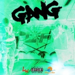 Gang [Feat. Tha Lonewolf]