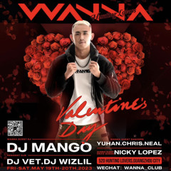 DJ MANGO - Valentine's Day 2023 At WANNA PARTY Official Live Set