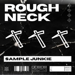 ROUGHNECK - [Free Download]