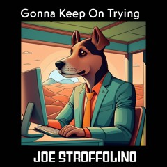 Gonna  Keep On Trying
