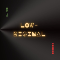 Ian Rise - Lowstile