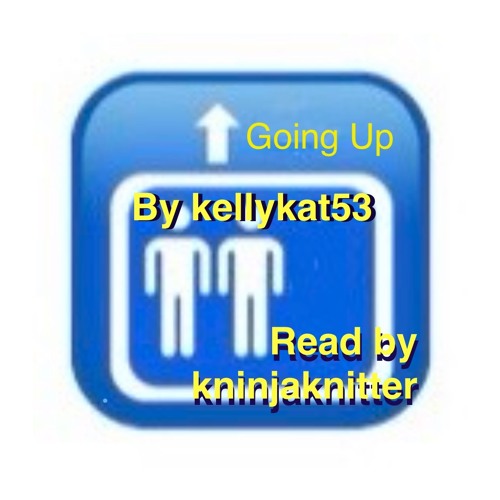 1 Going Up by kellykat53
