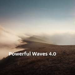 Powerful Waves 4.0