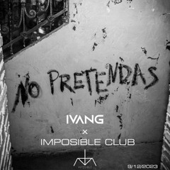 IVANG @ Imposible Club 9/12/2023