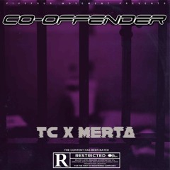 187ertamay ft. TCfrmdawest - Co-Offender