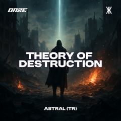 PREMIERE : Astral (TR) - Theory Of Destruction