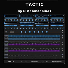 Glitchmachines Tactic for Windows – Download Now!