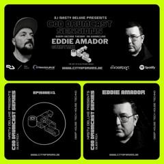 City of Drums - Drumcast Series #1 - Eddie Amador Guestmix (presented by DJ Nasty Deluxe)