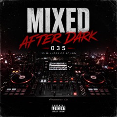 MIXED — AFTER DARK 035 Mixed Erbin Uçar