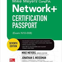 VIEW KINDLE PDF EBOOK EPUB Mike Meyers' CompTIA Network+ Certification Passport, Seve