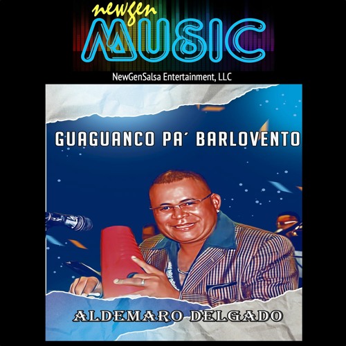 Guaguanco Pa' Barlovento - Aldemaro Delgado